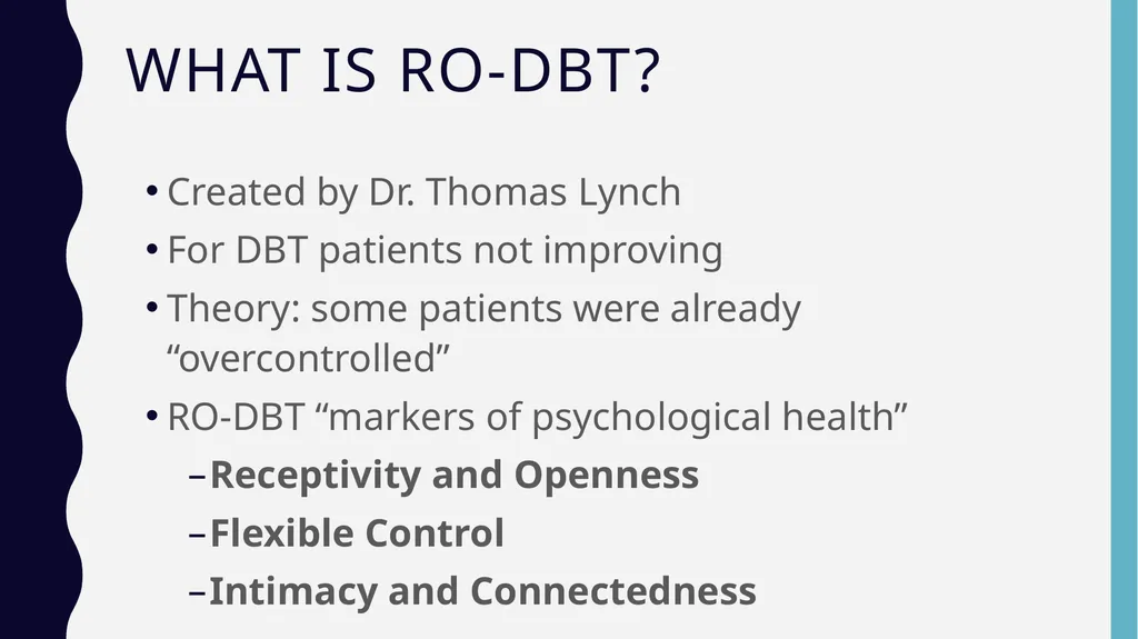 RO-DBT Radically OpeN- Dialectical Behavior - slide 2 of 24
