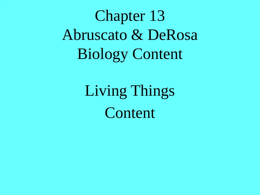 Chapter 13 Abruscato & DeRosa Biology Content