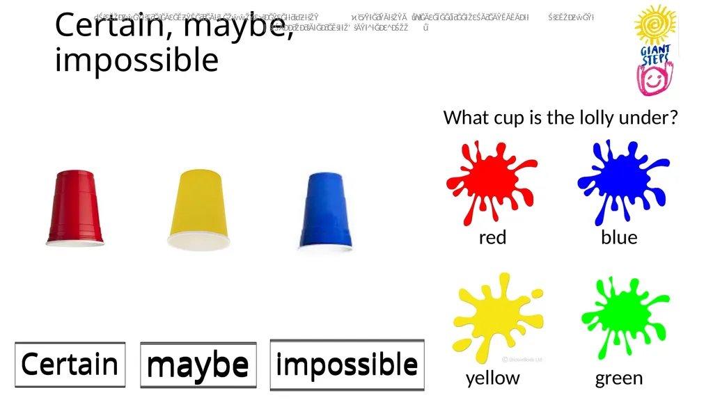 What are the chances? Probability song Certain, - slide 3 of 16