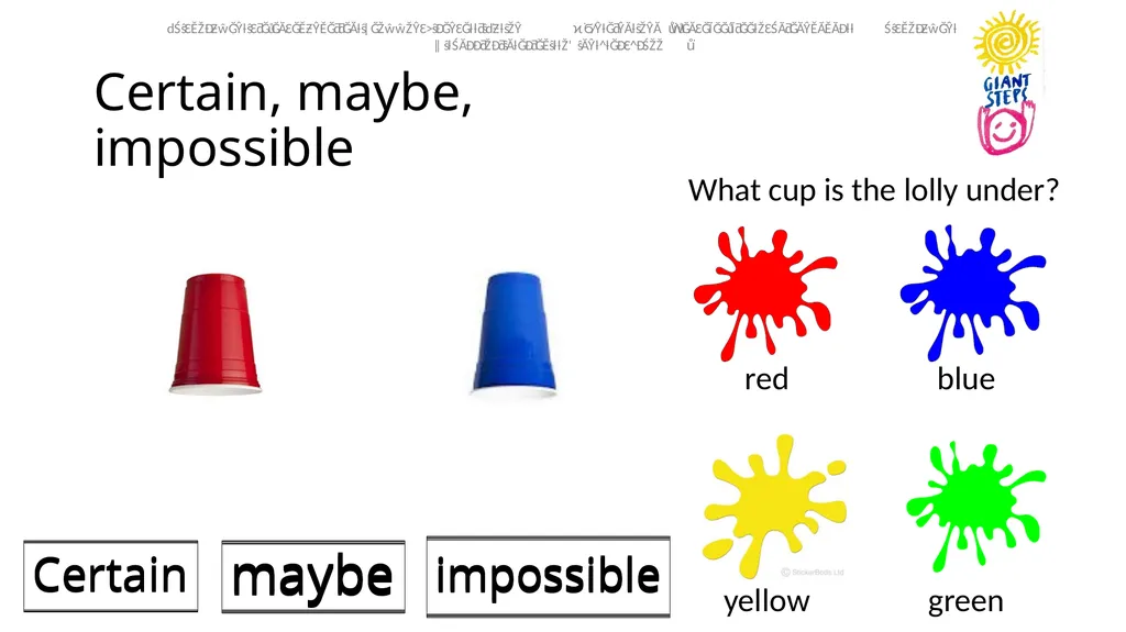 What are the chances? Probability song Certain, - slide 7 of 16