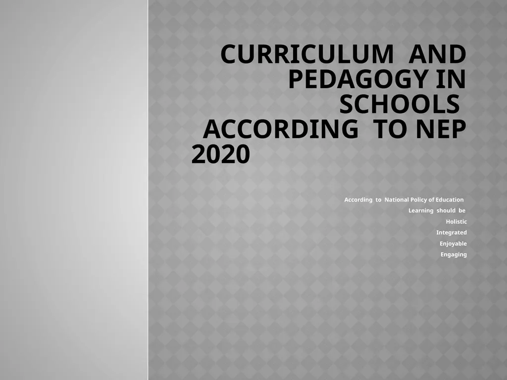 CURRICULUM AND PEDAGOGY IN SCHOOLS ACCORDING TO - slide 1 of 15