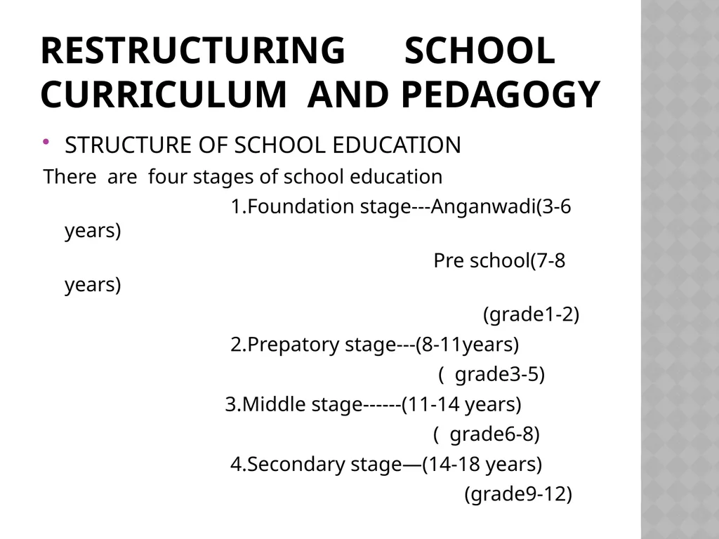 CURRICULUM AND PEDAGOGY IN SCHOOLS ACCORDING TO - slide 4 of 15