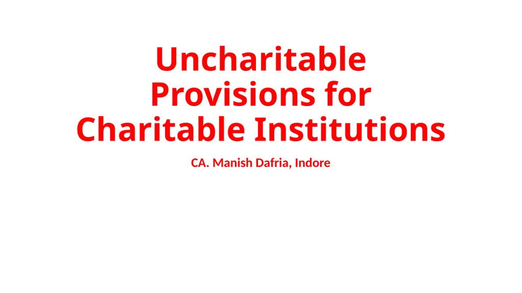 Uncharitable Provisions for Charitable
