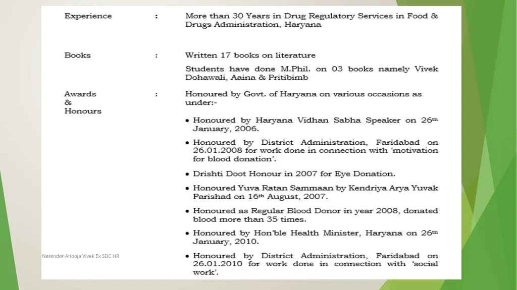 Narender Ahooja Vivek Ex SDC HR Narender Ahooja - slide 3 of 20