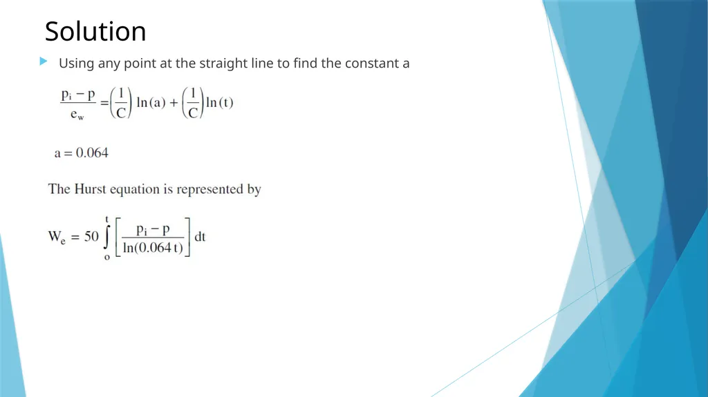 Lecture-4 aquifer influx models Pot aquifer - slide 12 of 23
