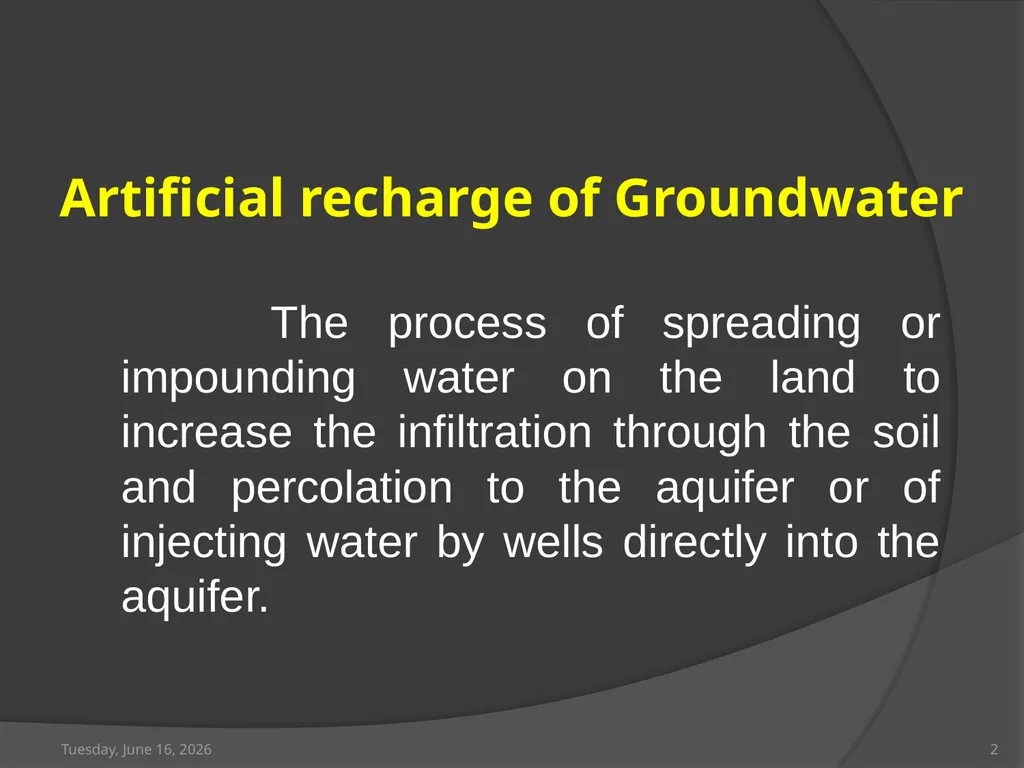 Artificial recharge of Groundwater Saturday, April - slide 2 of 19