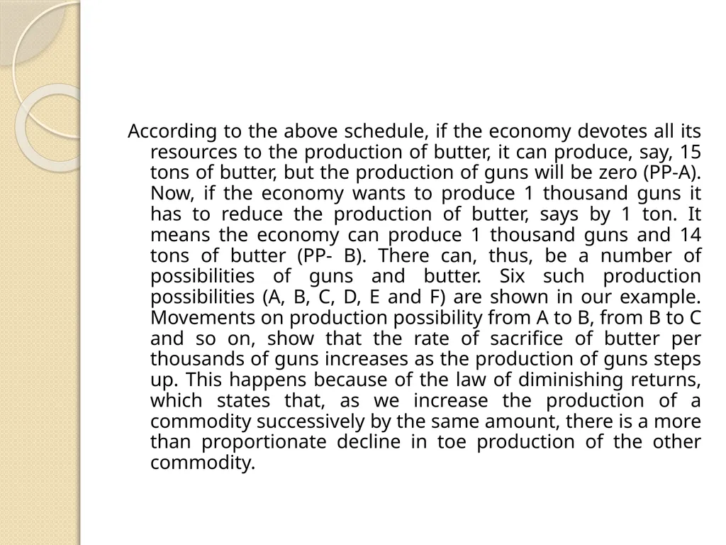 Production Possibility Curve (Frontier) Production - slide 6 of 10