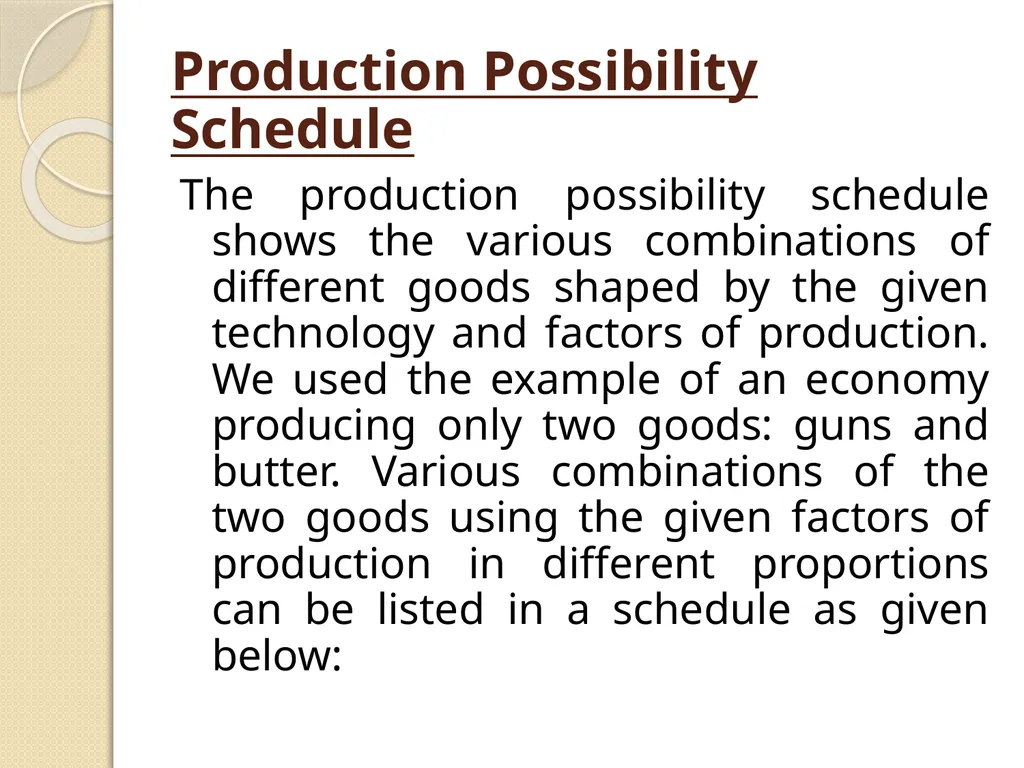 Production Possibility Curve (Frontier) Production - slide 4 of 10