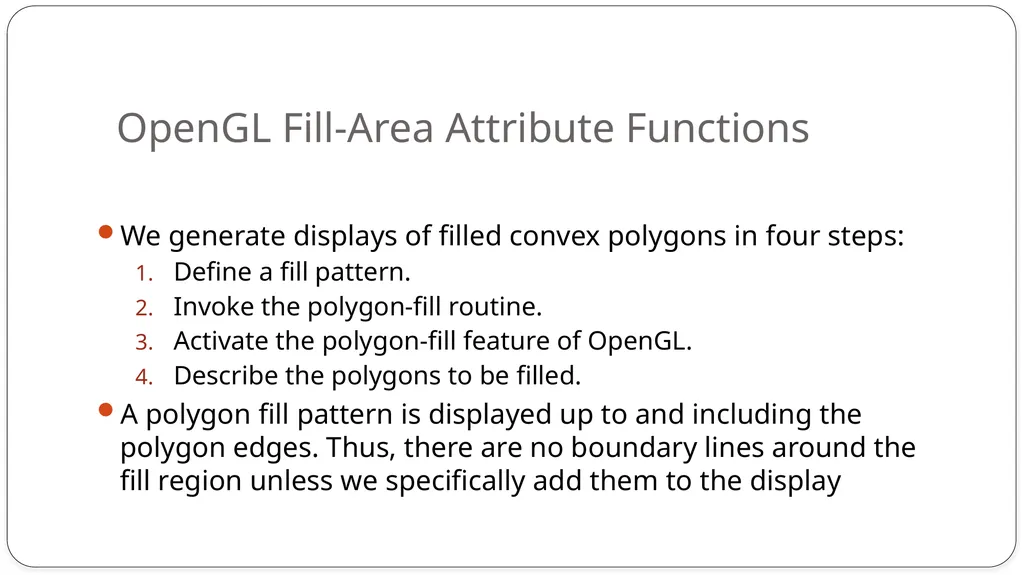 Fill area primitives, 2D Geometric Transformations - slide 51 of 63