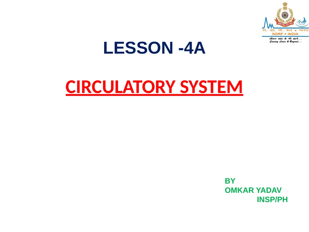 CIRCULATORY SYSTEM LESSON -4A BY OMKAR YADAV - slide 1 of 70