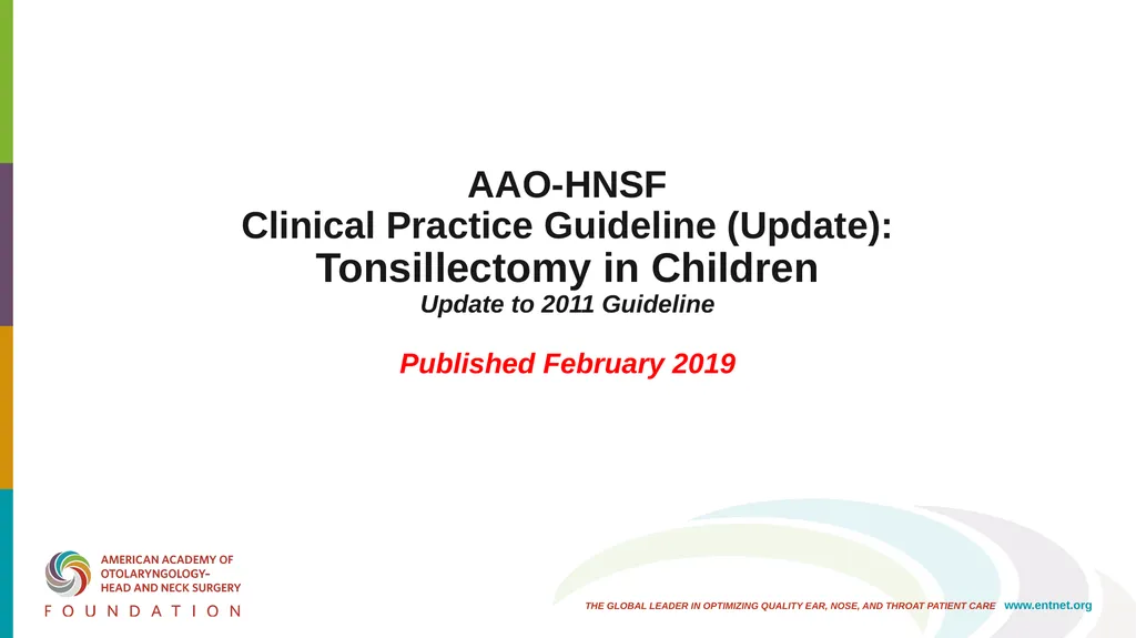 AAO-HNSF Clinical Practice Guideline (Update): - slide 1 of 56