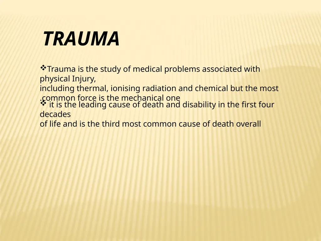 Trauma BY Dr ALI ADIL TRAUMA Trauma is the study - slide 2 of 53