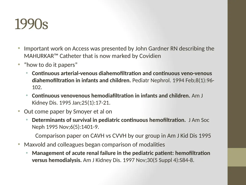AKI and CRRT: Progress over the last 2 decades! - slide 14 of 37