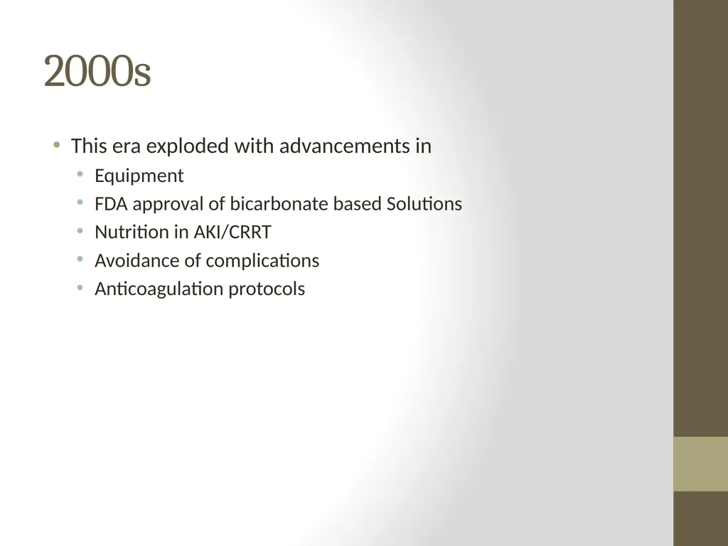 AKI and CRRT: Progress over the last 2 decades! - slide 16 of 37