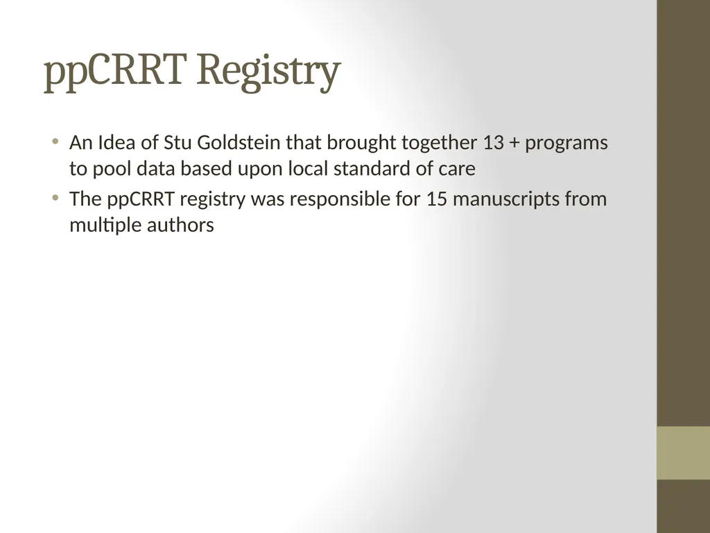 AKI and CRRT: Progress over the last 2 decades! - slide 25 of 37