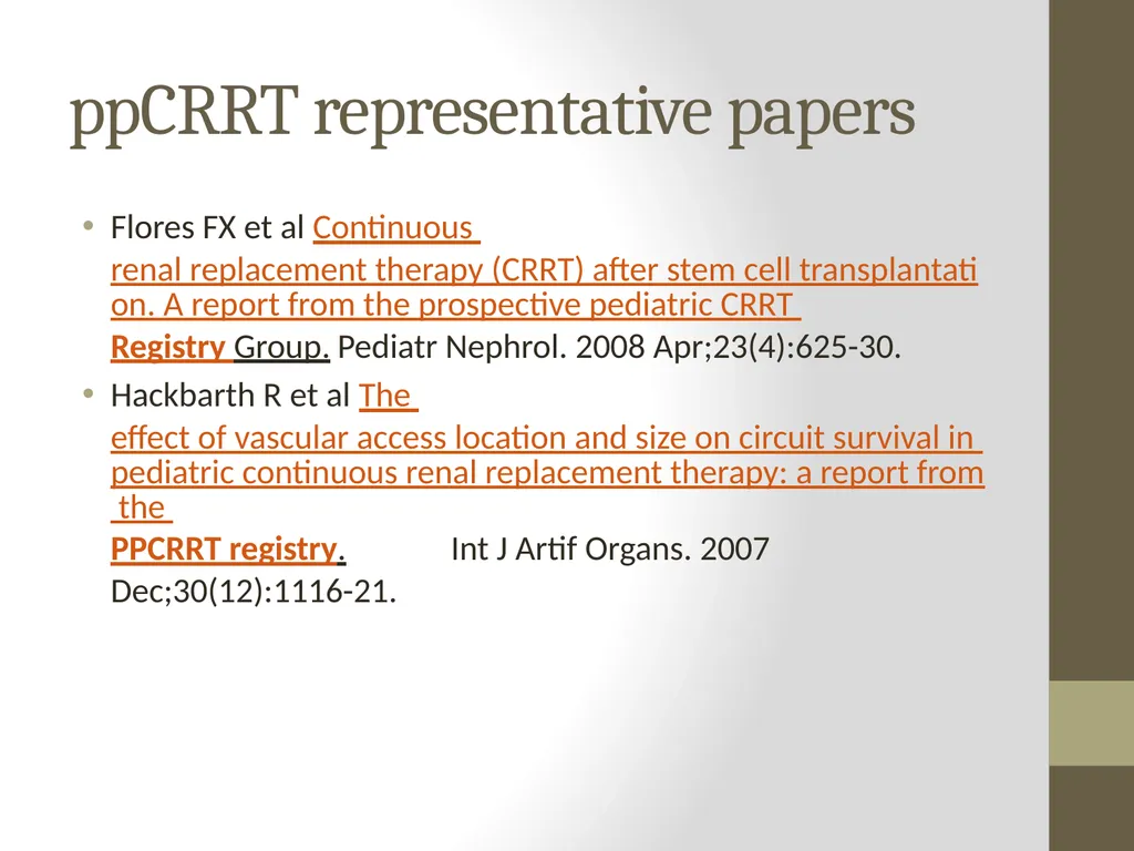 AKI and CRRT: Progress over the last 2 decades! - slide 26 of 37