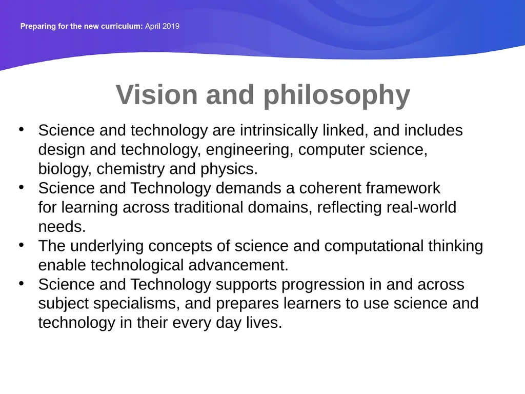 Vision and philosophy Science and technology are - slide 2 of 10