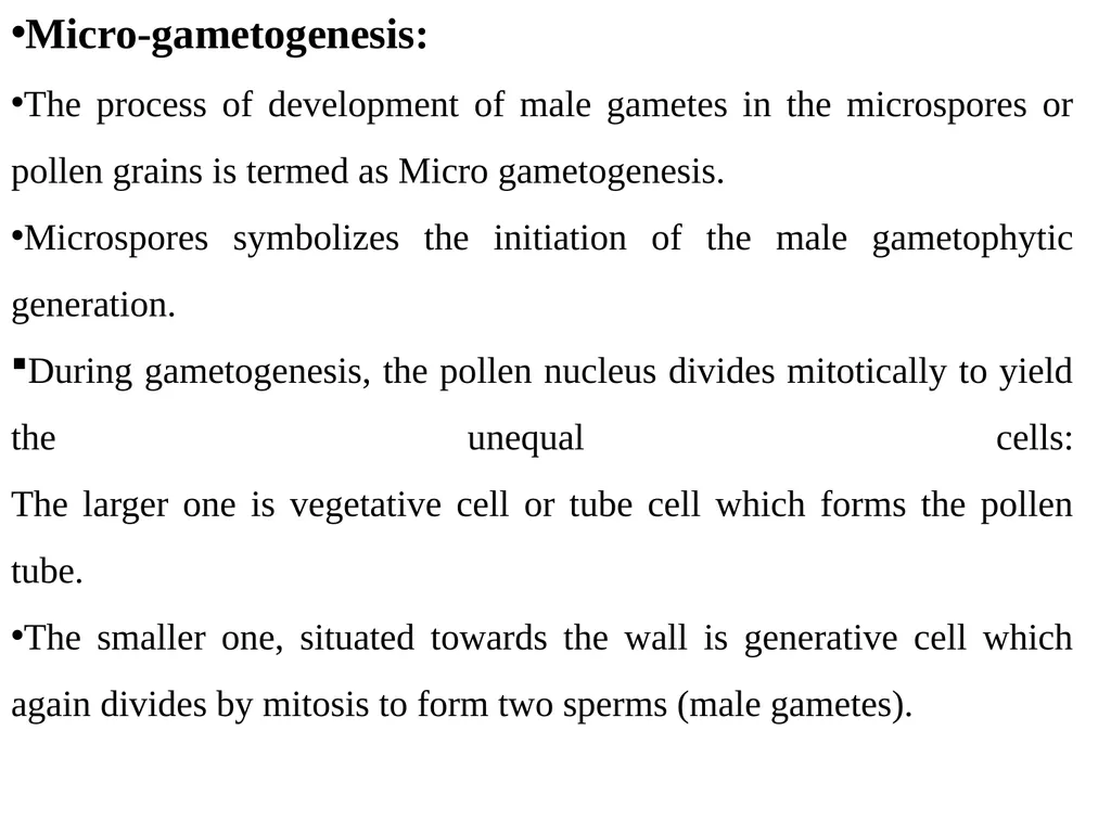 Sporogenesis: Microsporogenesis and - slide 6 of 10