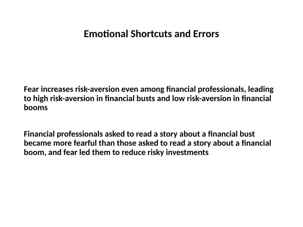 Finance for Normal People Chapter 4 – Emotional - slide 11 of 28