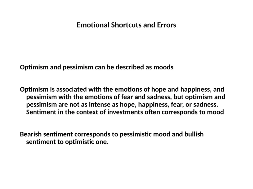 Finance for Normal People Chapter 4 – Emotional - slide 24 of 28