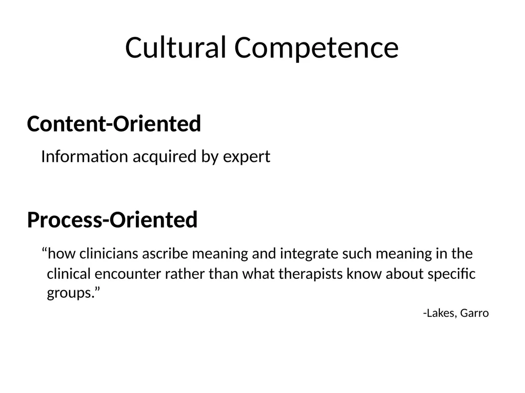 Teaching Not-Knowing: Cultural Competence and - slide 11 of 34