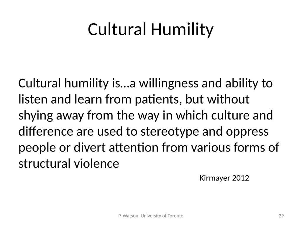 Teaching Not-Knowing: Cultural Competence and - slide 29 of 34