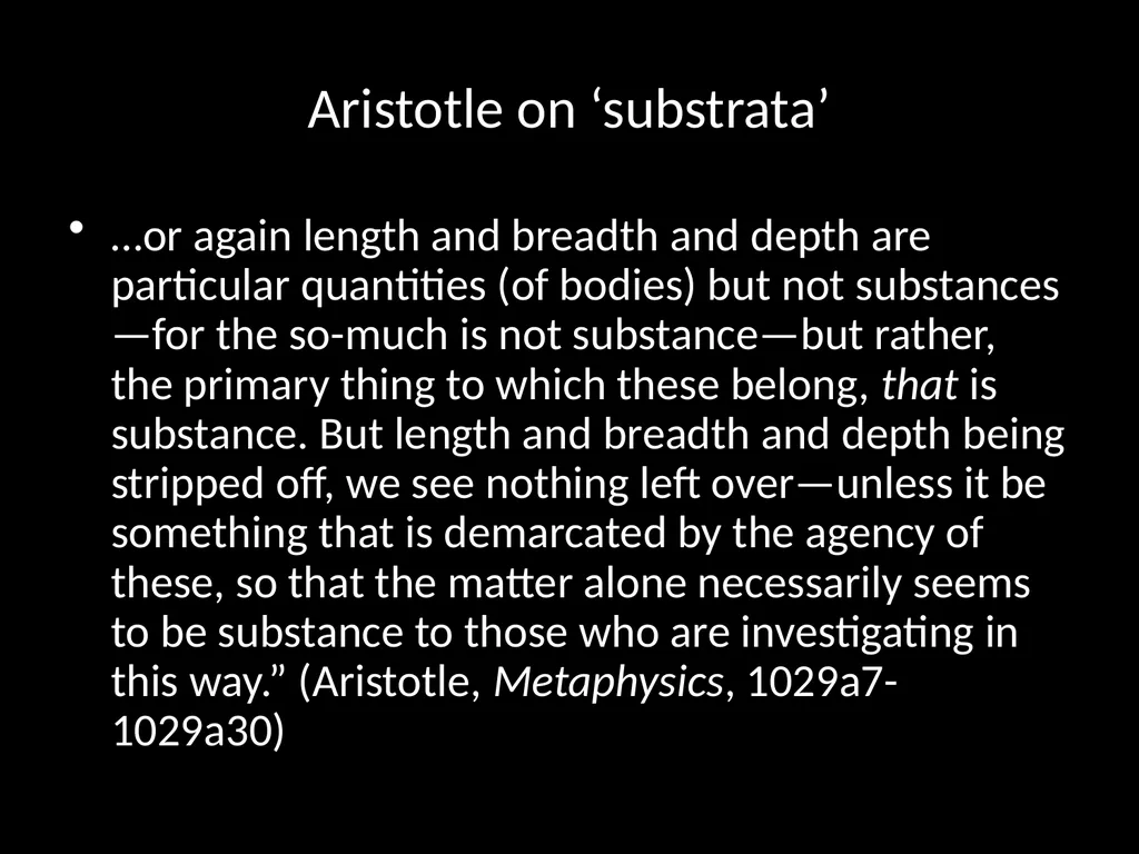 PH251 Metaphysics Week 4. Substance, Substrata and - slide 8 of 31