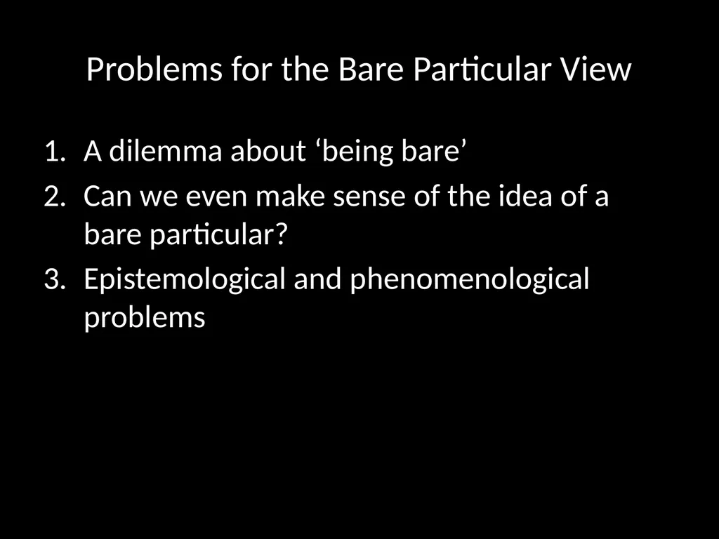 PH251 Metaphysics Week 4. Substance, Substrata and - slide 12 of 31