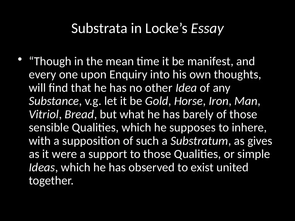 PH251 Metaphysics Week 4. Substance, Substrata and - slide 9 of 31
