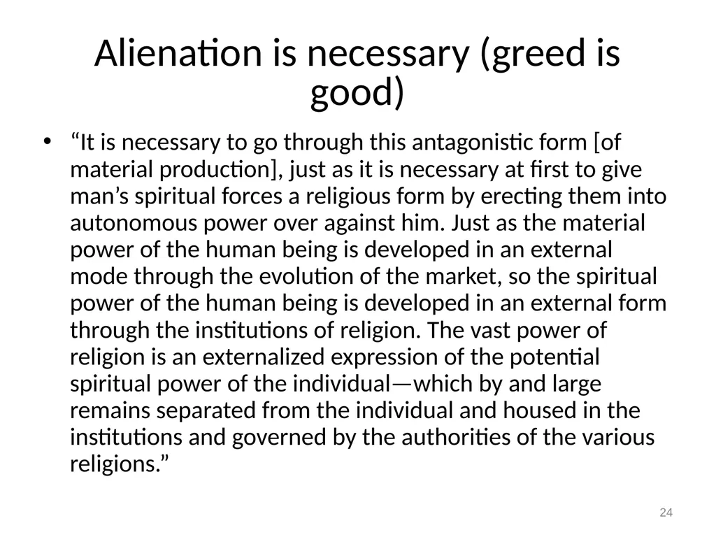 7 Marx on alienation 1 Alienation and overcoming - slide 24 of 34