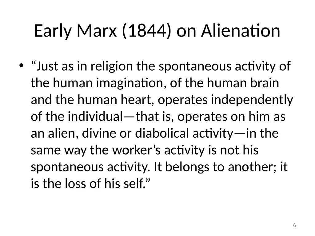 7 Marx on alienation 1 Alienation and overcoming - slide 6 of 34