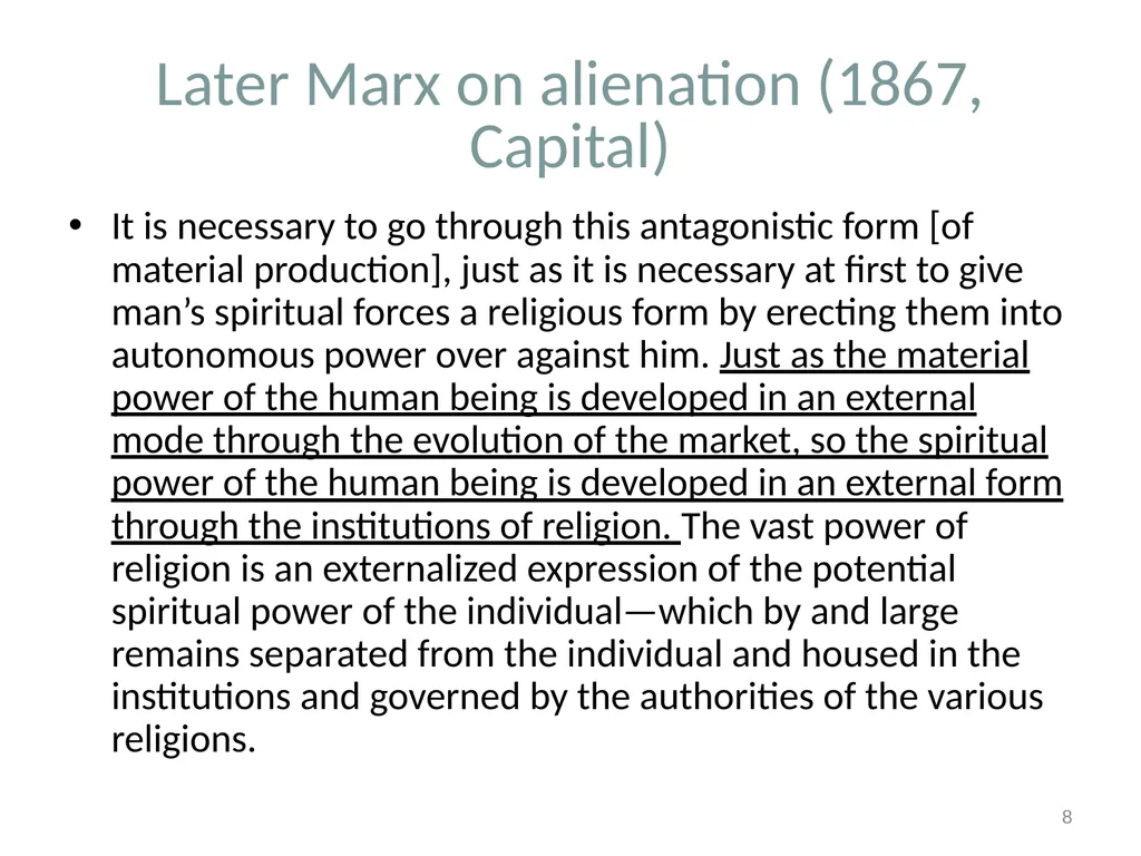 7 Marx on alienation 1 Alienation and overcoming - slide 8 of 34