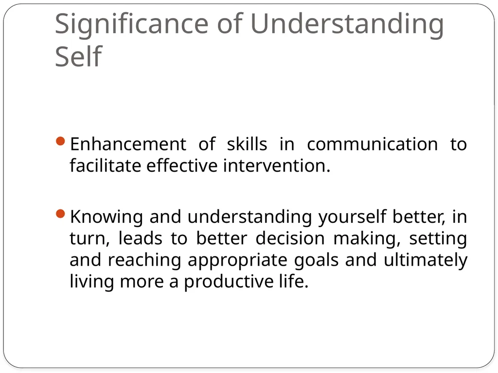 02/08/2017 Significance of Understanding Self - slide 7 of 8