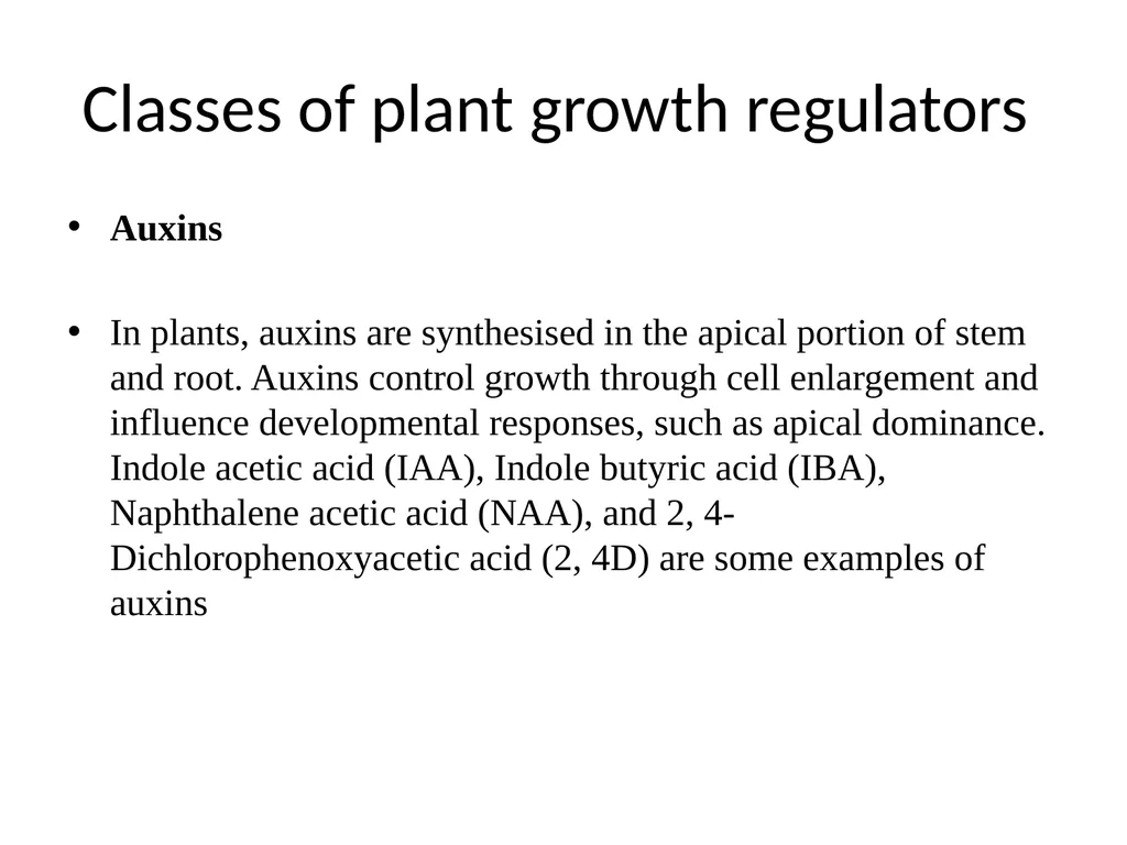 Plant bio-regulators DAY 21 These are compounds - slide 4 of 7