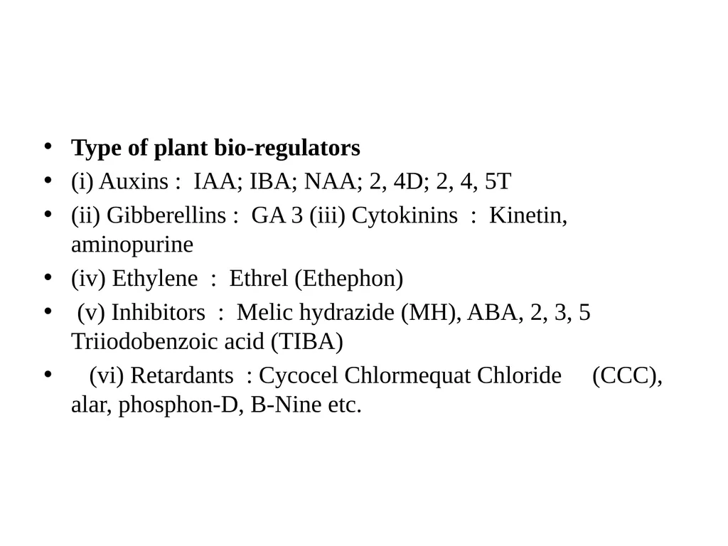 Plant bio-regulators DAY 21 These are compounds - slide 3 of 7