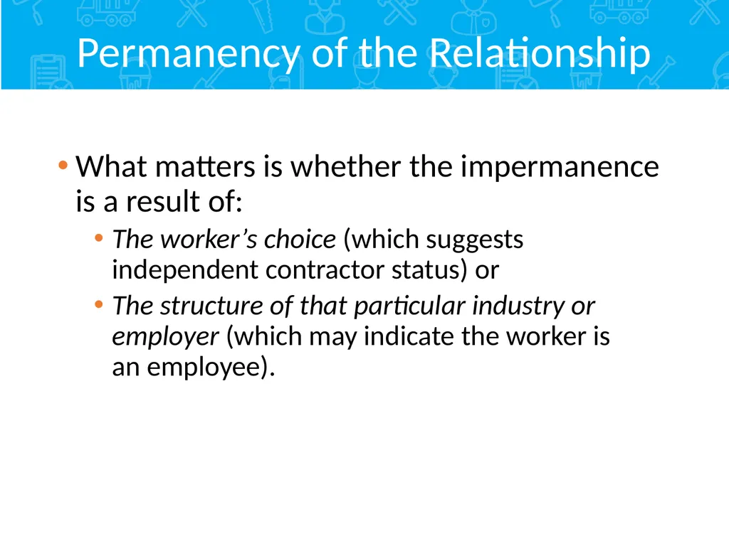 Employment Relationship Under the FLSA Contents - slide 22 of 26