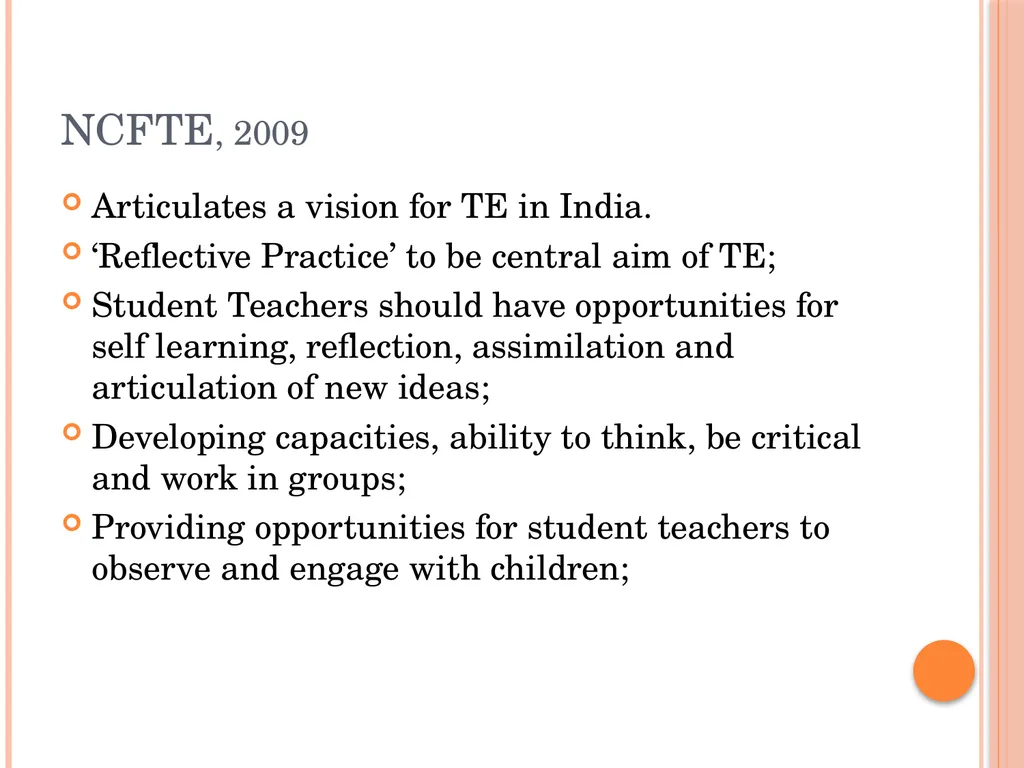 Policy Perspective in Teacher Education: - slide 12 of 23