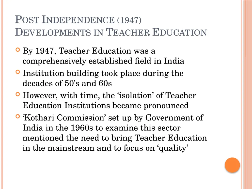 Policy Perspective in Teacher Education: - slide 7 of 23