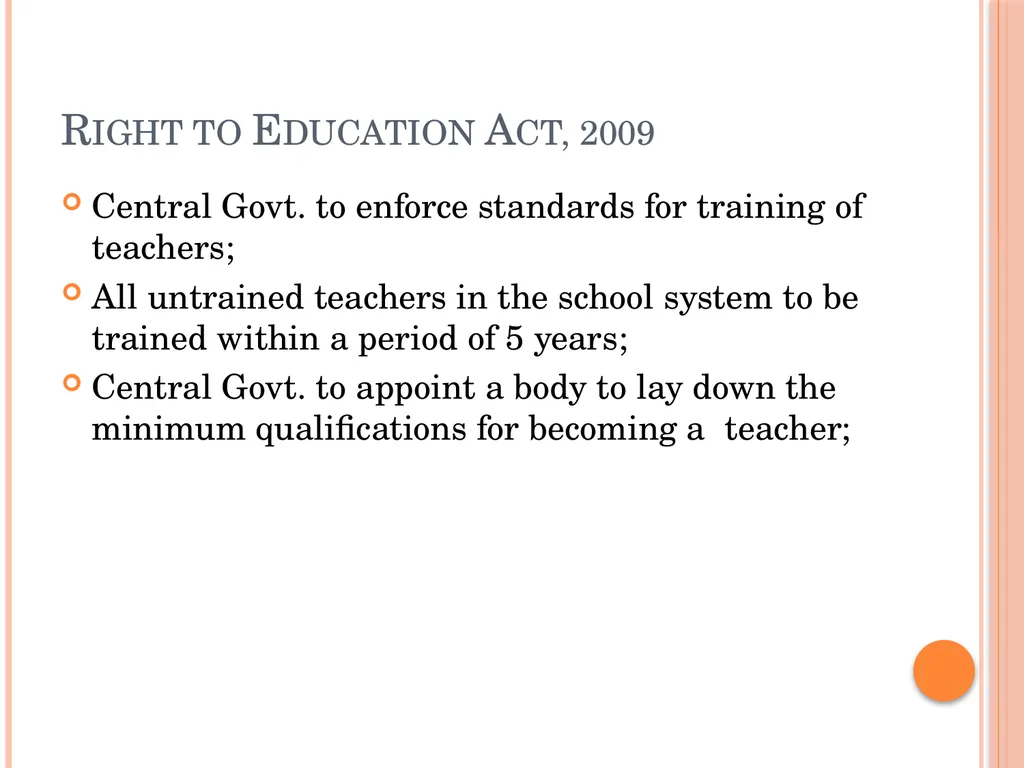 Policy Perspective in Teacher Education: - slide 13 of 23