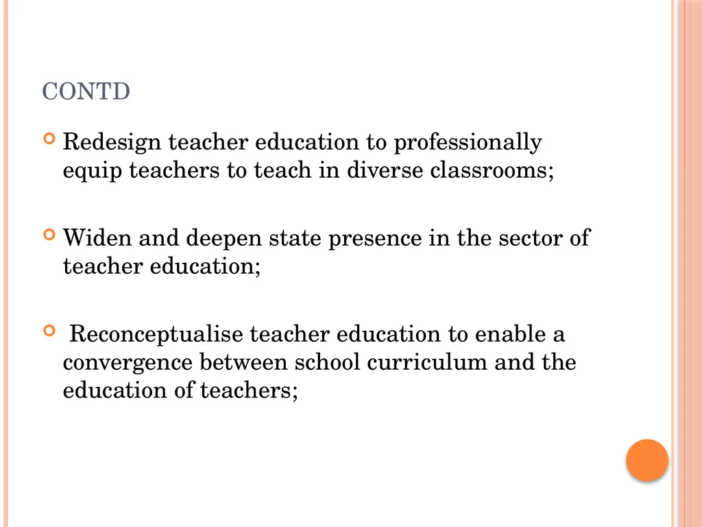 Policy Perspective in Teacher Education: - slide 20 of 23