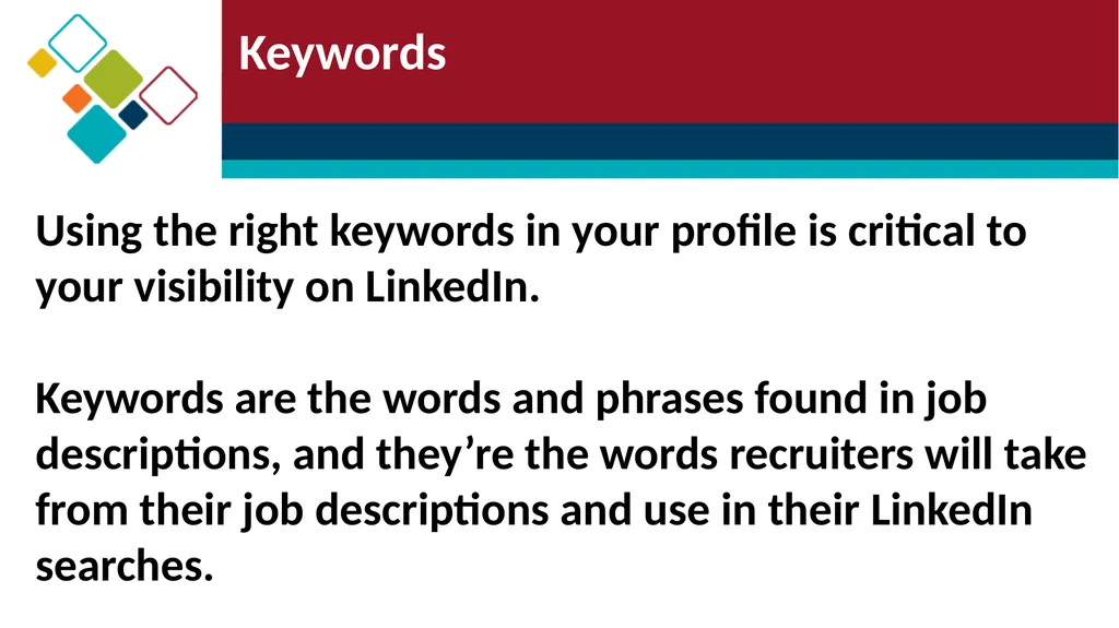 Step 2 Using LinkedIn for your Job Search Career - slide 4 of 20