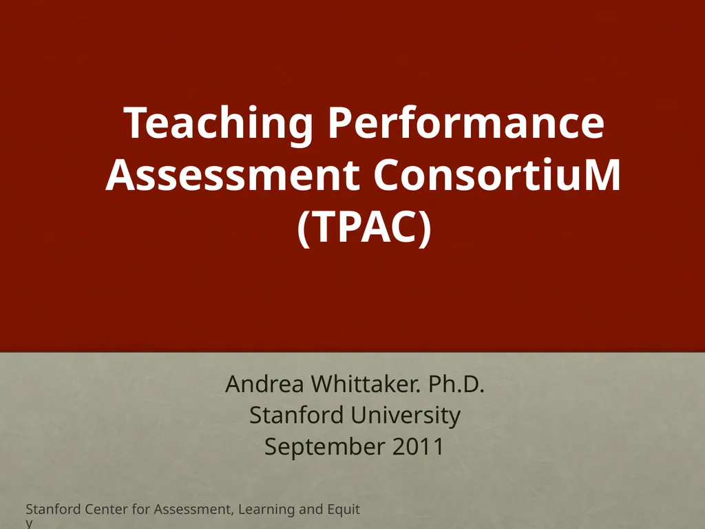 Teaching Performance Assessment ConsortiuM (TPAC) - slide 1 of 16