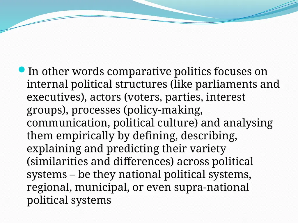 What is Comparative Politics? Introduction - slide 3 of 16