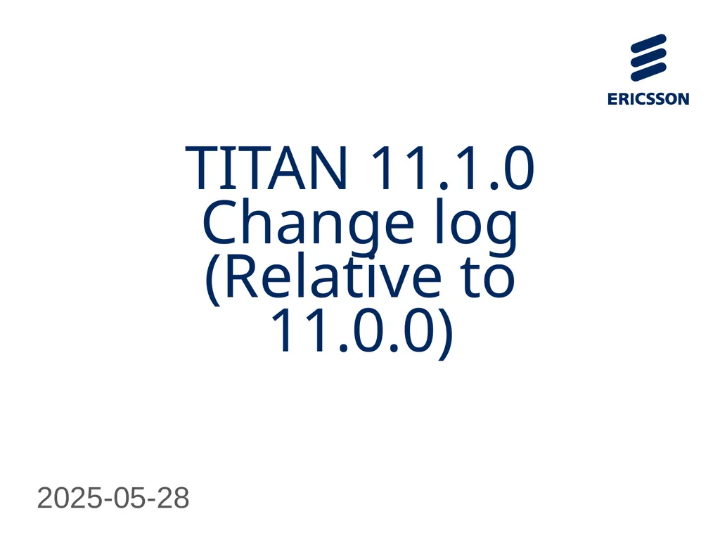 TITAN 11.1.0 Change log (Relative to 11.0.0) - slide 1 of 4