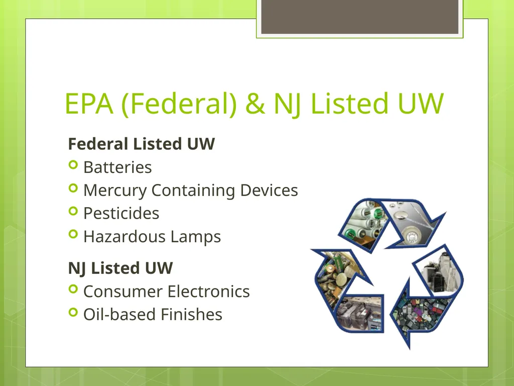 Understanding New Jersey’s Universal Waste Rules - slide 7 of 36