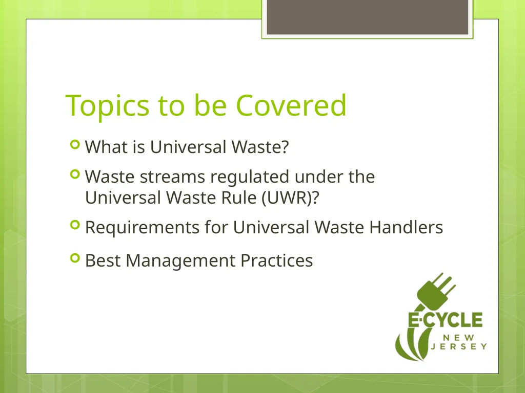 Understanding New Jersey’s Universal Waste Rules - slide 2 of 36