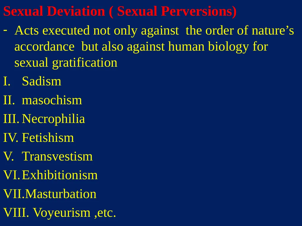 Sexual Offences BY Dr.Ganesh Govekar Sexual - slide 4 of 73