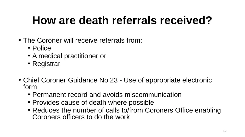 The Role of the Coroner and the Inquest Process - slide 10 of 29
