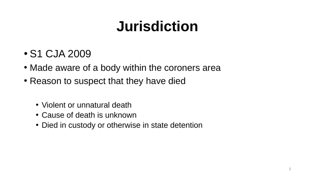 The Role of the Coroner and the Inquest Process - slide 3 of 29