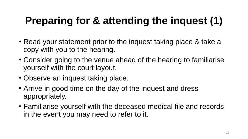 The Role of the Coroner and the Inquest Process - slide 25 of 29